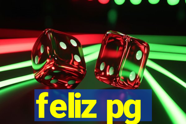 feliz pg